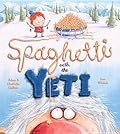 Spaghetti With the Yeti
