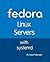Fedora Linux Servers with Systemd