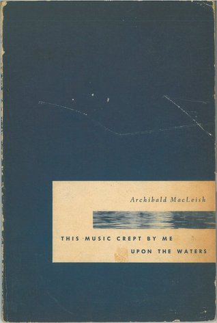 This Music Crept by Me Upon