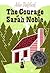 The Courage Of Sarah Noble (Ready-For-Chapters)