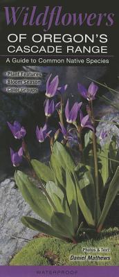 Wildflowers of Oregon’s Cascade Range (Pamphlet)
