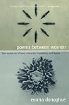 Poems Between Women: Four Centuries of Love, Romantic Friendship, and Desire