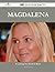 Magdalena 252 Success Facts - Everything You Need to Know abo... by David Cochran