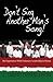Don't Sing Another Man's Song! by C. David Donaldson