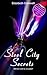 Steel City Secrets: In the Steel City Nights Trilogy Book Two