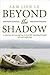 Beyond the Shadow: A Journey of a Young Boy to Find Life Meaning Through His Own Sufferings