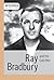 Ray Bradbury and the Cold War (Writers and Their Times)