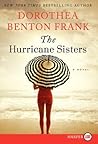 The Hurricane Sisters by Dorothea Benton Frank