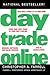 Day Trade Online by Christopher A. Farrell Day Trade Online by Christopher A. Farrell