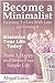 Become a Minimalist – Learn...
