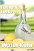 Fermented Foods vol. 3: Water Kefir (The Food Preservation Series)