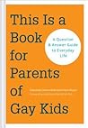 This is a Book for Parents of Gay Kids by Dan Owens-Reid