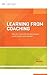 Learning from Coaching: How do I work with an instructional coach to grow as a teacher? (ASCD Arias)