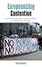 Europeanizing Contention: The Protest Against 'Fortress Europe' in France and Germany (Protest, Culture & Society, 12)