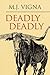 Deadly Deadly