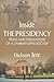 Inside the Presidency by Dickson Jere