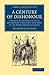 A Century of Dishonour: A Sketch of the United States Government's Dealings with Some of the North American Tribes (Cambridge Library Collection - North American History)
