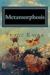 Metamorphosis by Franz Kafka