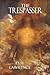 The Trespasser