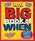 Big Book of When (a Time for Kids Book)