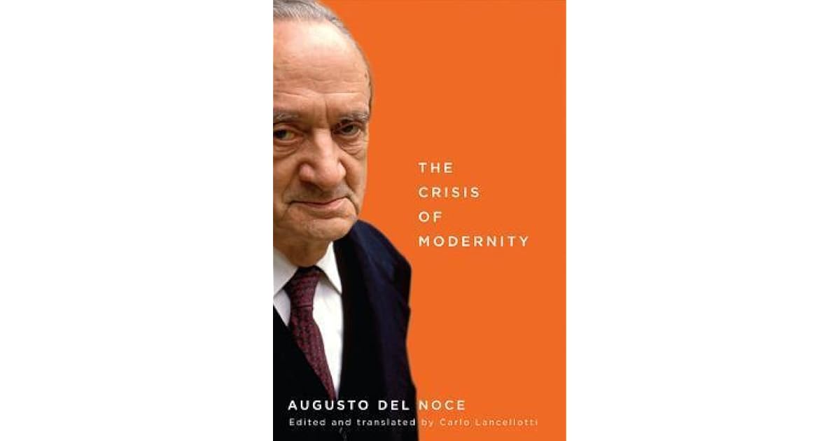 The Crisis of Modernity by Augusto Del Noce