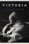 Victoria: A Life