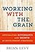 Working with the Grain by Brian Levy