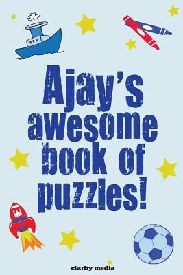 Ajay's Awesome Book Of Puzzles