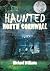 Haunted North Cornwall by Michael                   W...