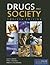Drugs and Society by Glen R. Hanson