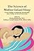 The Science of Mother-Infan...