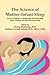 The Science of Mother-Infant Sleep by Wendy Middlemiss