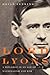 Lord Lyons: A Diplomat in a...