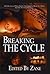 Breaking the Cycle