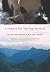 A Chance for Lasting Survival: Ecology and Behavior of Wild Giant Pandas (Smithsonian Contribution to Knowledge)
