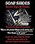 Soap Shoes: Secret Tips & T...