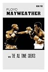 Floyd Mayweather vs The All Time Greats