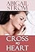 Cross My Heart (Landry, #2)
