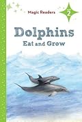 Dolphins Eat and Grow ~ Level 2
