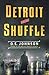 Detroit Shuffle (Detroit Mysteries)