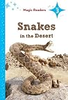 Snakes in the Desert ~ Level 3 (Magic Readers)
