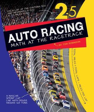 Auto Racing: Math at the Racetrack (Math in Sports)