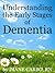Understanding the Early Stages of Dementia