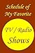 Schedule of My Favorite TV ...