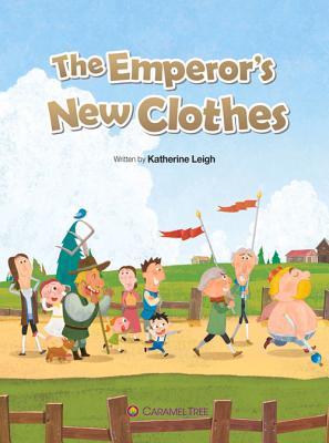 The Emperor's New Clothes (Caramel Tree Readers Level 2)
