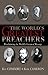 Worlds Greatest Preachers by Ray Comfort and Kirk Cameron