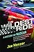 The Wildest Ride: A History of NASCAR (or, How a Bunch of Good Ol' Boys Built a Billion-Dollar Industry out of Wrecking Cars)