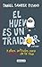 El huevo es un traidor