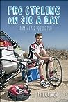 Pro Cycling on $10 a Day: From Fat Kid to Euro Pro