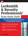 Locksmith and Security Professionals' Exam Study Guide